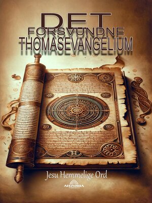 cover image of Det Forsvundne Thomasevangelium--Jesu Hemmelige Ord